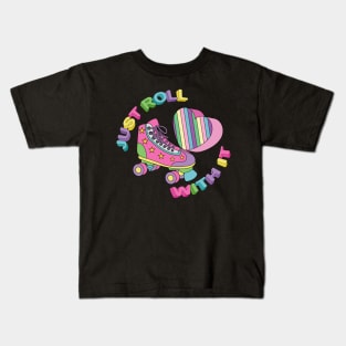 Just Roll With It - Roller Skater Kids T-Shirt